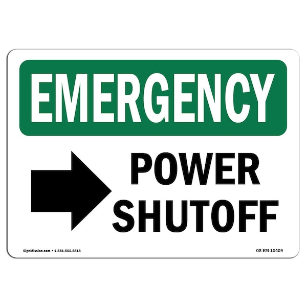 Safety Sign, OSHA EMERGENCY, 7" Height, Aluminum, Power Shutoff (Right Arrow), Landscape
